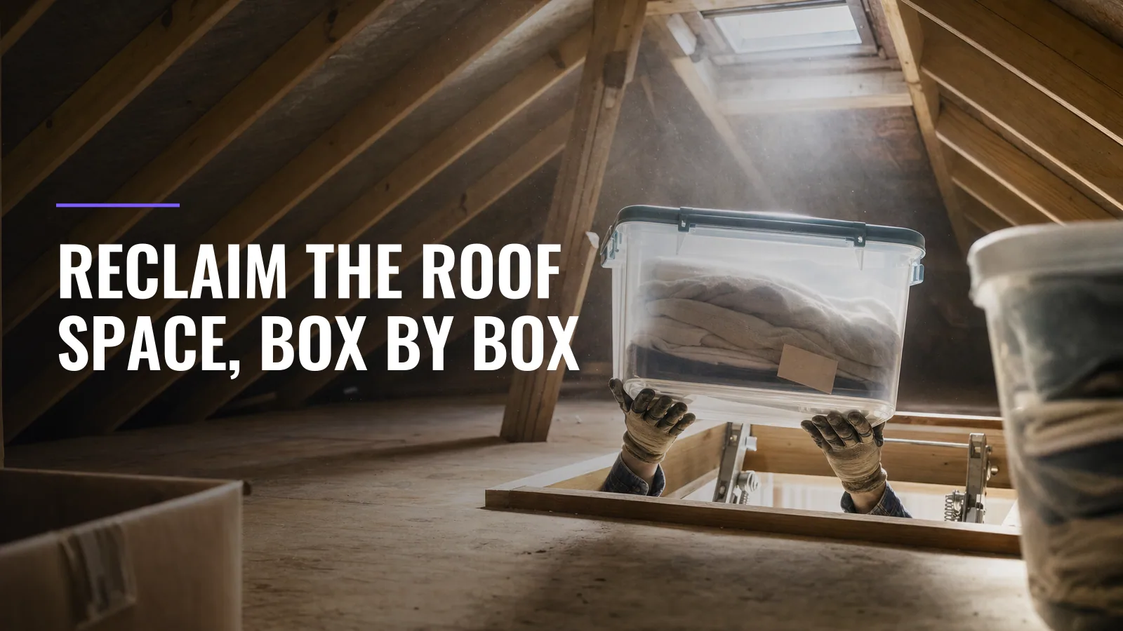 How to Clean and Organise Your Attic in 9 Simple Steps