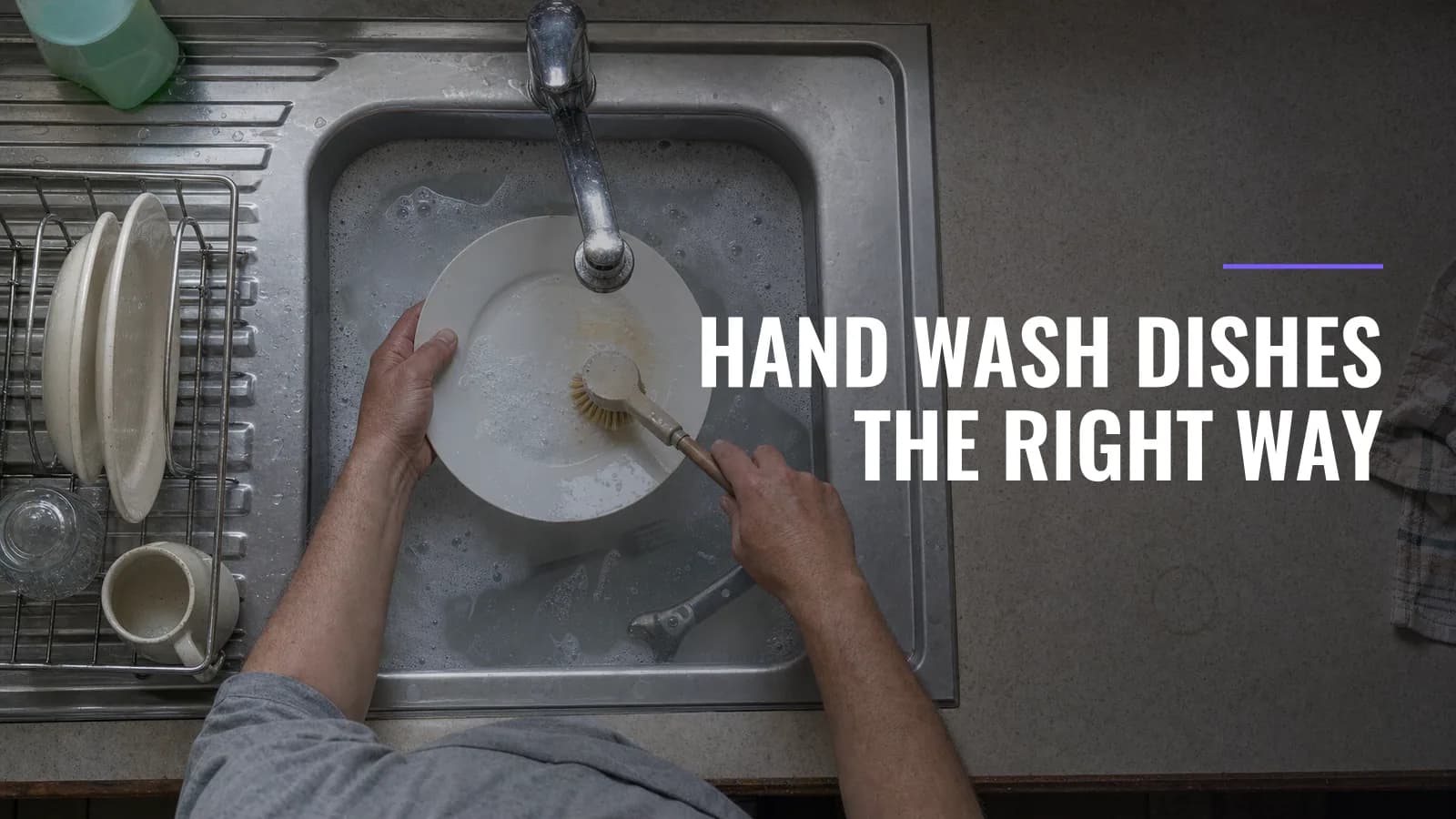 How to Wash Dishes by Hand Properly