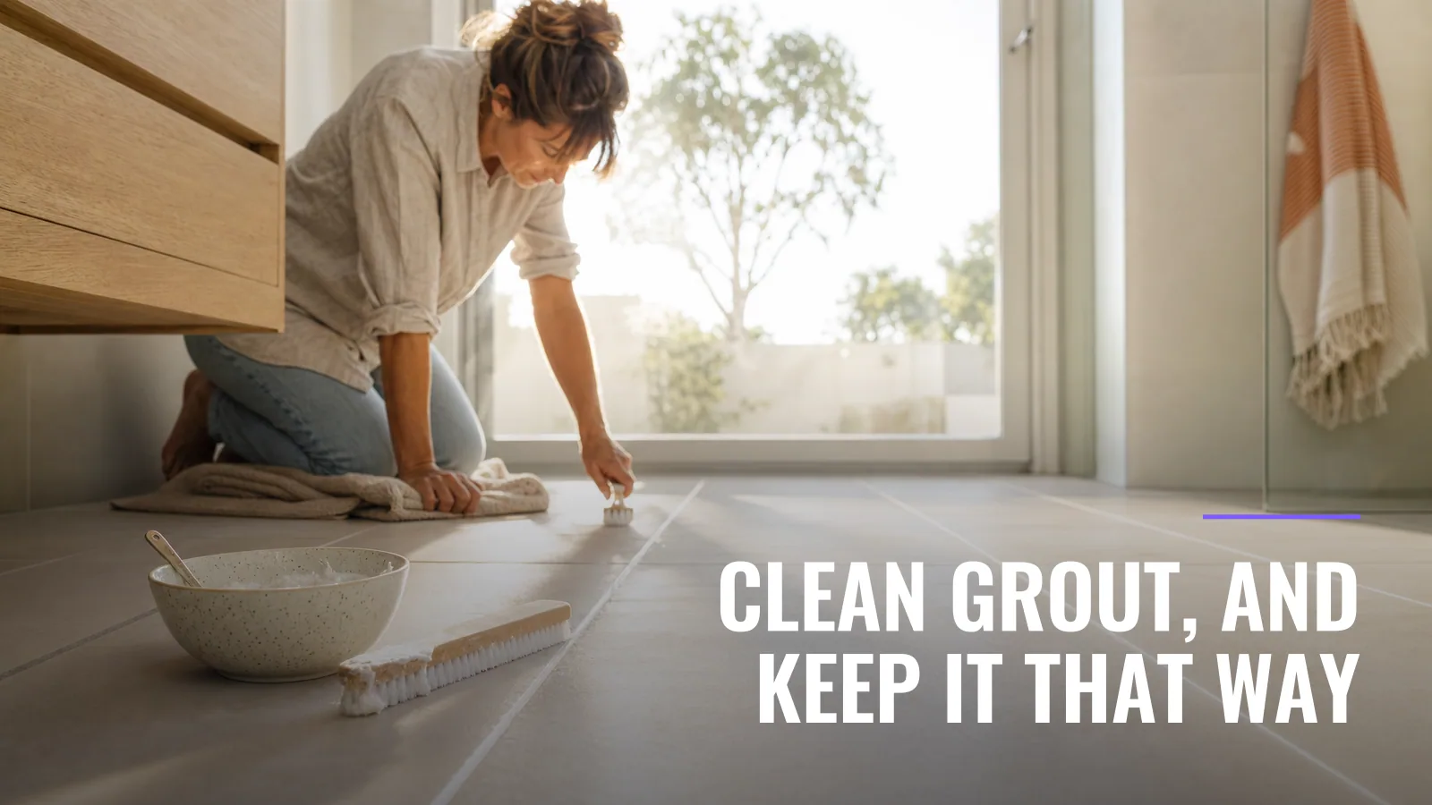 How to Clean Grout — and Keep It Looking Clean
